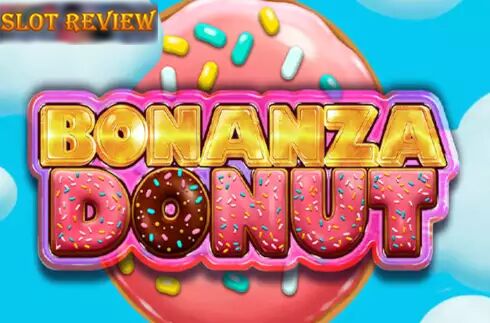 Bonanza Donut Slot Review